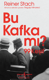 Bu Kafka Mi? 99 Keşif