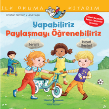 Yapabiliriz, Paylaşmayı Öğrenebiliriz İlk Okuma Kitabım 