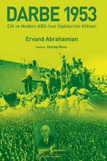 Darbe 1953 – Cia ve Modern Abd-İran İlişkilerinin Kökleri