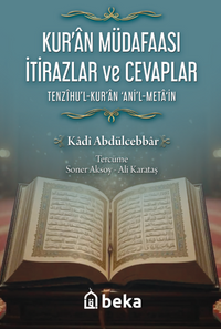 Kuran Müdafaası İtirazlar ve Cevaplar  / Tenzihul Kuran Anil Metain