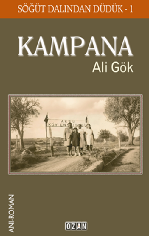 Kampana – Söğüt Dalından Düdük -1