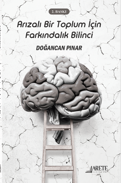 Arızalı Bir Toplum İçin Farkındalık Bilinci