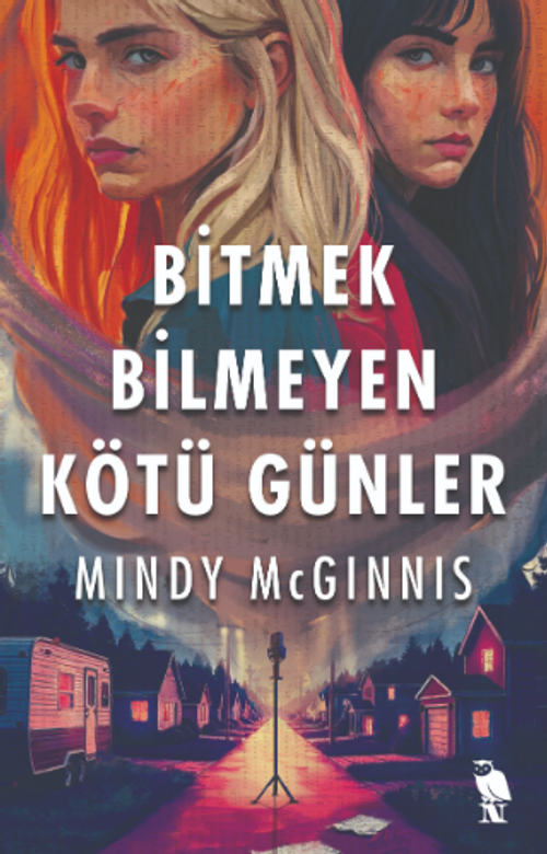 Bitmek Bilmeyen Kötü Günler