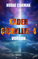 Kader Çiçekleri 4 – Vurgun