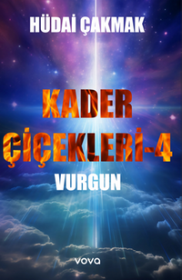 Kader Çiçekleri 4 – Vurgun
