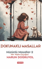 Dokunaklı Masallar–Hüzünlü Masallar-2