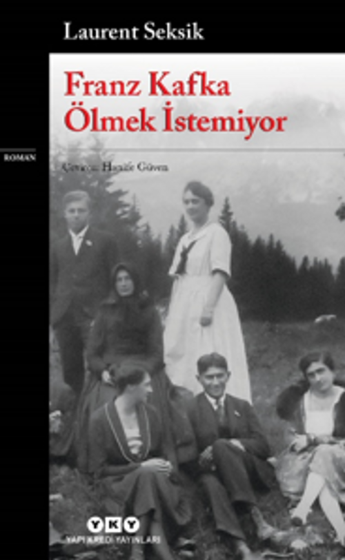 Franz Kafka Ölmek İstemiyor