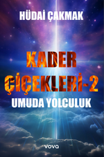 Kader Çiçekleri 2 / Umuda Yolculuk