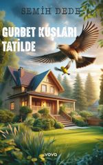 Gurbet Kuşları Tatilde