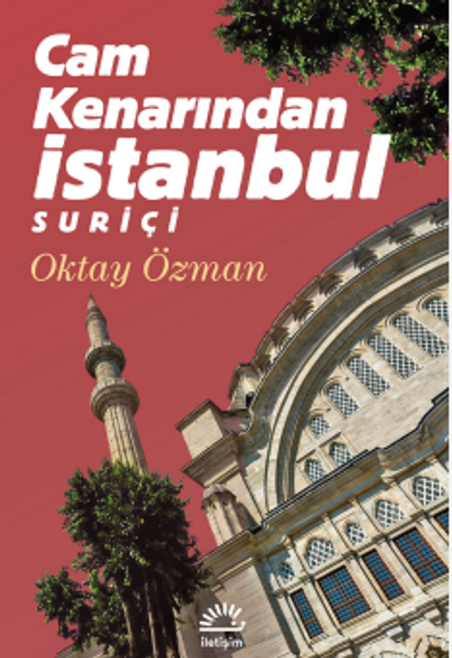 Cam Kenarından İstanbul Suriçi
