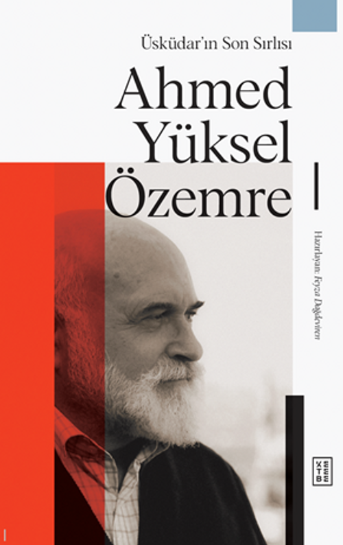 Üsküdar'ın Son Sırlısı: Ahmed Yüksel Özemre