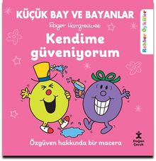 Küçük Bay Ve Bayanlar Kendime Güveniyorum / Rehber Öyküler