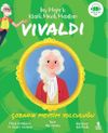 Bay Maj&ouml;r'le Klasik M&uuml;zik Masalları Vivaldi - &Ccedil;obanın Mevsim Yolculuğu