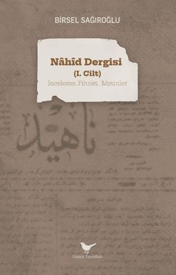 Nahid Dergisi 1. Cilt