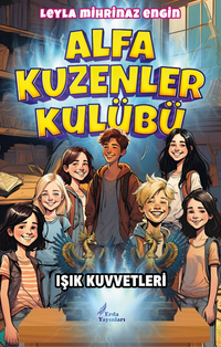 Alfa Kuzenler Kulübü -Işık Kuvvetleri