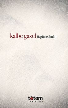 Kalbe Gazel