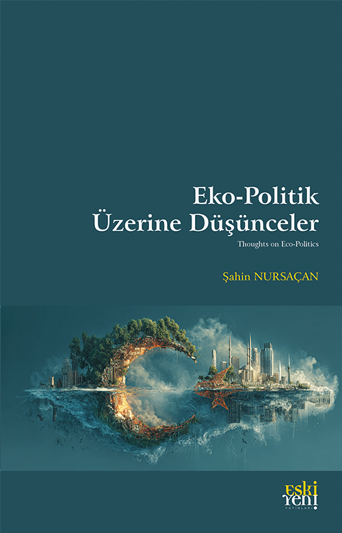 Eko-Politik Üzerine Düşünceler
