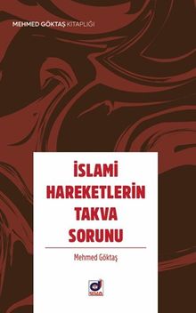 İslami Hareketlerin Takva Sorunu