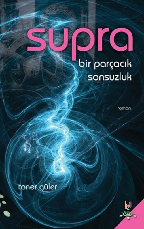 Supra & Bir Parçacık Sonsuzluk