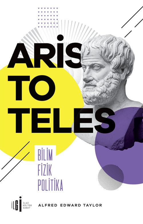 Aristoteles & Bilim-Fizik-Politika
