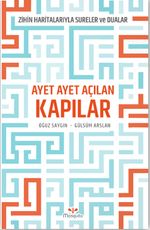 Ayet Ayet Açılan Kapılar & Zihin Haritalarıyla Sureler ve Dualar