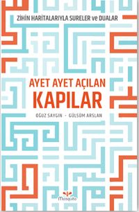 Ayet Ayet Açılan Kapılar & Zihin Haritalarıyla Sureler ve Dualar