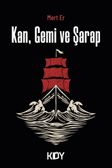 Kan, Gemi ve Şarap
