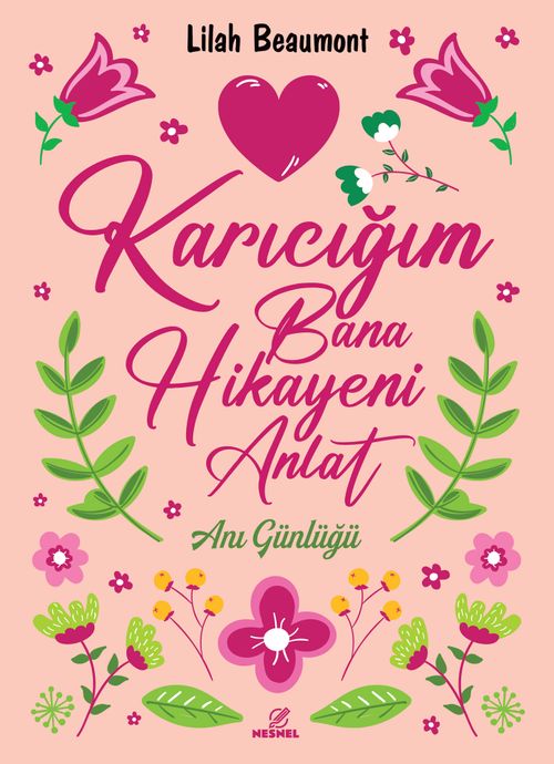 Karıcığım Bana Hikayeni Anlat