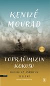 Toprağımızın Kokusu & Filistin ve İsrail'in Sesleri