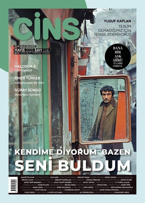 Cins Aylık Kültür Dergisi Sayı:116 Mayıs 2025