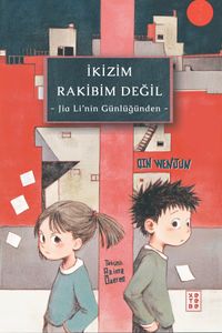 İkizim Rakibim Değil & Jia Li'nin Günlüğünden