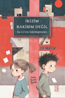 İkizim Rakibim Değil & Jia Li'nin Günlüğünden