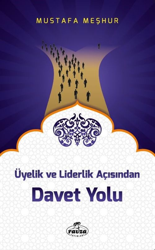 Üyelik ve Liderlik Açısından Davet Yolu