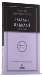İkinci Bin Yılın Müceddidi İmamı Rabbani Hz. - Hidayet Öncüleri 9