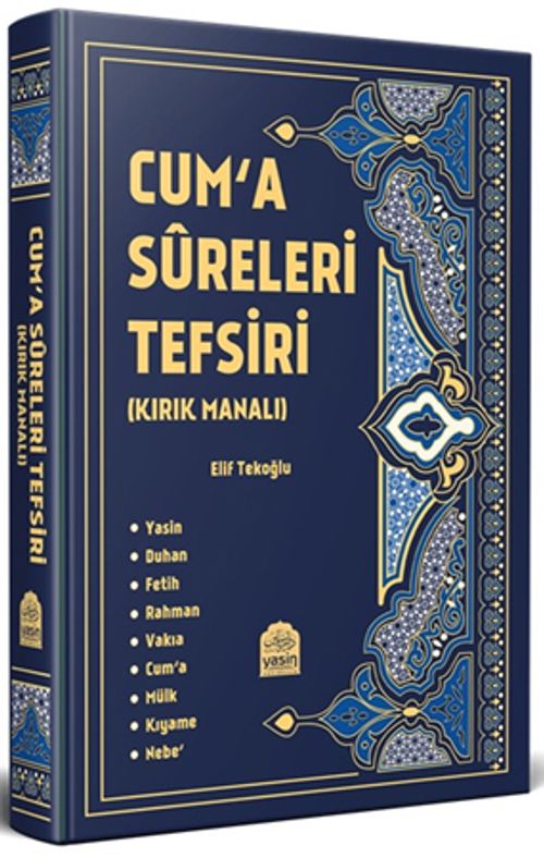 Cuma Sureleri Tefsiri (Kırk Manalı)