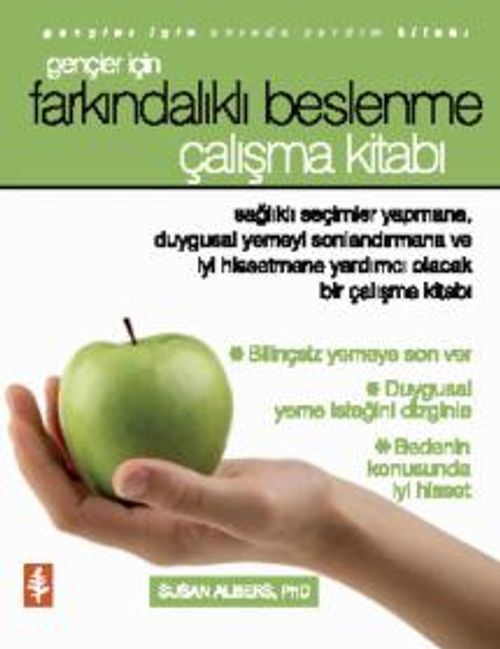 Gençler İçin Farkındalıklı Beslenme & Çalışma Kitabı