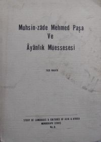 Muhsinzade Mehmed Paşa ve Ayanlık Müessesesi / 4-G-2 8