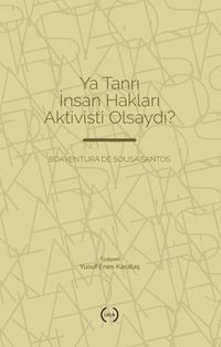 Ya Tanrı İnsan Hakları Aktivisti Olsaydı?