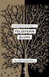D&uuml;ş&uuml;ncenin Kıyameti 1 & Felsefenin &Ouml;l&uuml;m&uuml;