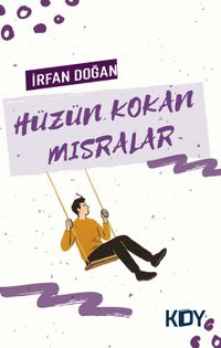 Hüzün Kokan Mısralar