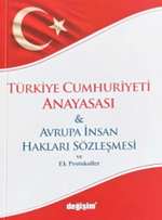 Türkiye Cumhuriyeti Anayasası & Avrupa İnsan Hakları Sözleşmesi Ve Ek Protokoller (Cep Kanun)