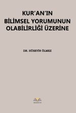 Kur'an'ın Bilimsel Yorumunun Olabilirliği Üzerine