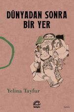 Dünyadan Sonra Bir Yer