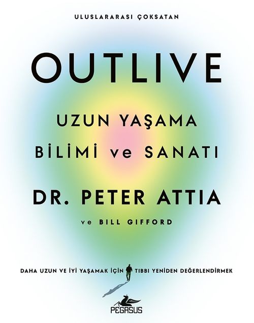 Outlive & Uzun Yaşama Bilimi ve Sanatı