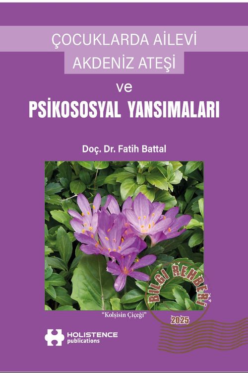 Çocuklarda Ailevi Akdeniz Ateşi ve Psikososyal Yansımaları
