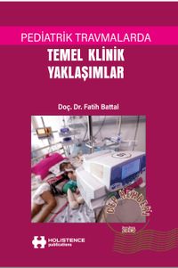 Pediatrik Travmalarda Temel Klinik Yaklaşımlar