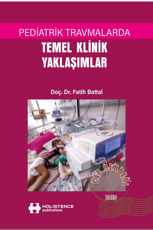 Pediatrik Travmalarda Temel Klinik Yaklaşımlar