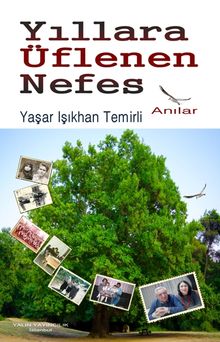 Yıllara Üflenen Nefes