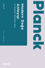 Modern Doğa Anlayışı & ve Kuantum Teorisi'ne Giriş