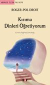 Kızıma Dinleri &Ouml;ğretiyorum